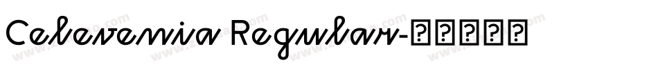 Celevenia Regular字体转换